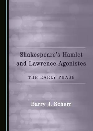 Shakespeare's Hamlet and Lawrence Agonistes