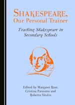 Shakespeare, Our Personal Trainer