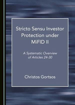 Stricto Sensu Investor Protection under MiFID II