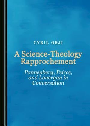 A Science-Theology Rapprochement