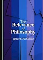 The Relevance of Philosophy