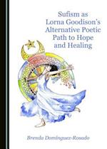 Sufism as Lorna Goodisonas Alternative Poetic Path to Hope and Healing