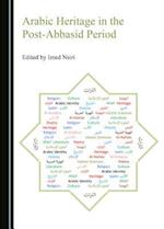 Arabic Heritage in the Post-Abbasid Period