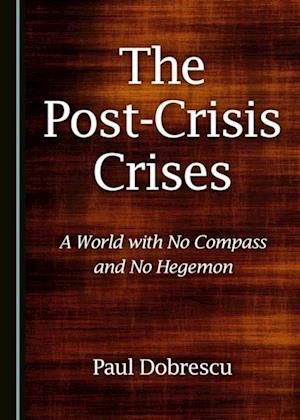 Post-Crisis Crises