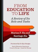 From Education to Life