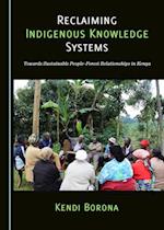Reclaiming Indigenous Knowledge Systems