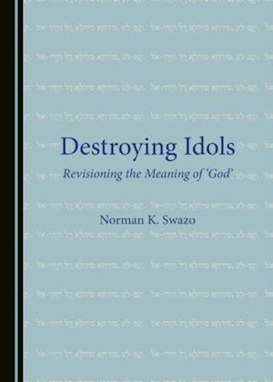 Destroying Idols
