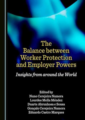 Balance between Worker Protection and Employer Powers