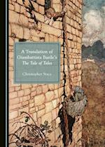 Translation of Giambattista Basile's The Tale of Tales