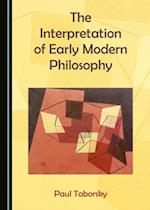 Interpretation of Early Modern Philosophy