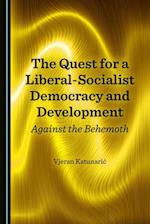 Quest for a Liberal-Socialist Democracy and Development