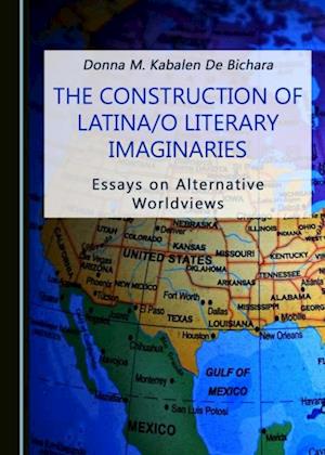 Construction of Latina/o Literary Imaginaries