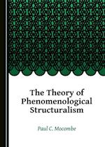 Theory of Phenomenological Structuralism