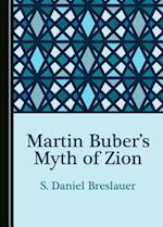 Martin Buberas Myth of Zion