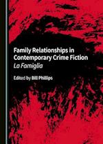 Family Relationships in Contemporary Crime Fiction