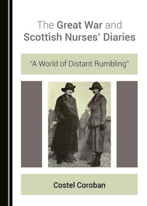 Great War and Scottish Nurses' Diaries