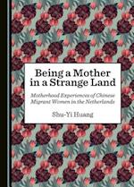 Being a Mother in a Strange Land