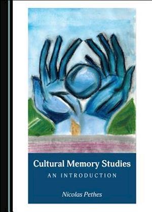 Cultural Memory Studies