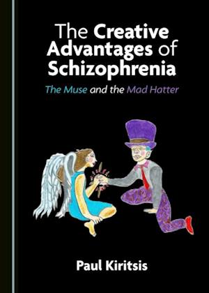 Creative Advantages of Schizophrenia