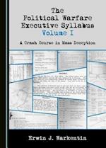 The Political Warfare Executive Syllabus Volume I