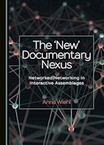 The 'new' Documentary Nexus