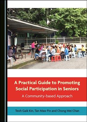 Practical Guide to Promoting Social Participation in Seniors