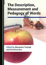 The Description, Measurement and Pedagogy of Words