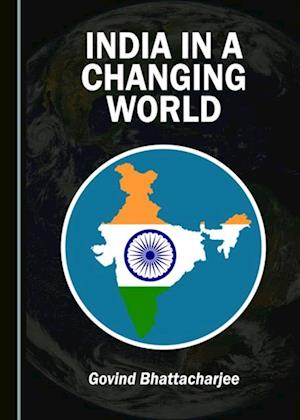 India in a Changing World