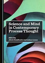 Science and Mind in Contemporary Process Thought