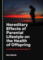 Hereditary Effects of Parental Lifestyle on the Health of Offspring