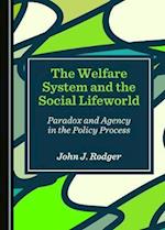 The Welfare System and the Social Lifeworld