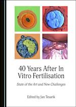 40 Years After In Vitro Fertilisation