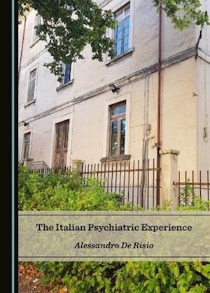 The Italian Psychiatric Experience