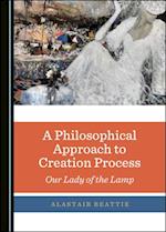 A Philosophical Approach to Creation Process