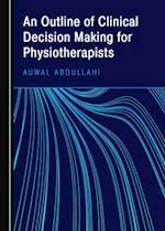 An Outline of Clinical Decision Making for Physiotherapists