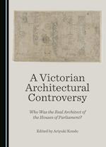 A Victorian Architectural Controversy