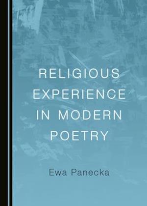 Religious Experience in Modern Poetry