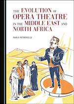 Evolution of Opera Theatre in the Middle East and North Africa