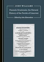 Faunula Grustensis, the Natural History of the Parish of Llanrwst
