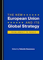 The New European Union and Its Global Strategy