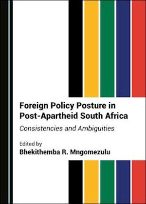 Foreign Policy Posture in Post-Apartheid South Africa