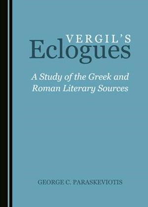 Vergilâ (Tm)S Eclogues