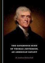 Cavernous Mind of Thomas Jefferson, an American Savant