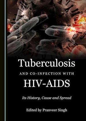 Tuberculosis and Co-infection with HIV-AIDS