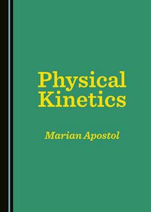 Physical Kinetics