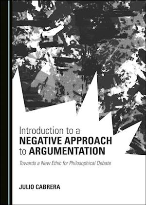 Introduction to a Negative Approach to Argumentation