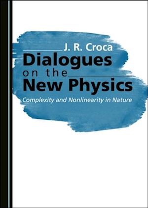 Dialogues on the New Physics