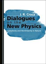Dialogues on the New Physics