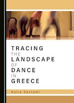 Tracing the Landscape of Dance in Greece