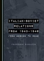 Italian-Soviet Relations from 1943-1946